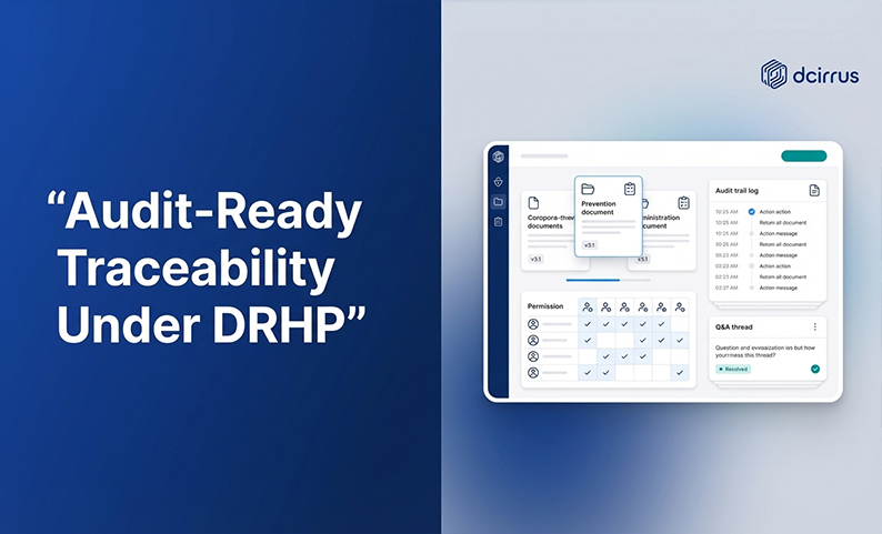 Staying Audit-Ready Under DRHP Timeline Compression: 3 Controls and 3 Weekly Rituals That Preserve Traceability