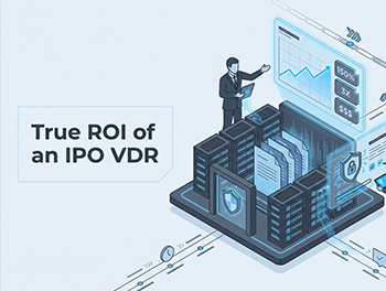 Beyond the Sticker Price: Calculating the True ROI of a Modern VDR on Your Next IPO Mandate