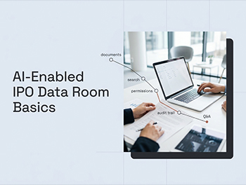 AI and the IPO Data Room: A Beginner’s Guide to Better Investor Communication