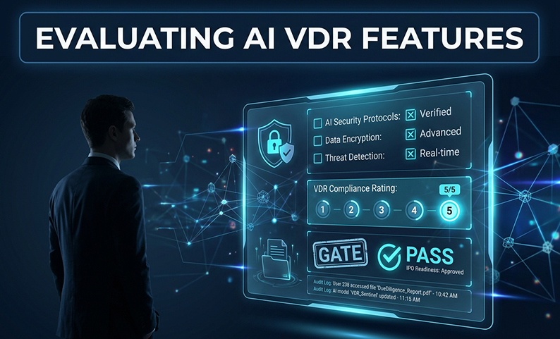 The Decision Checklist: How to Evaluate AI Features in a VDR Before an IPO