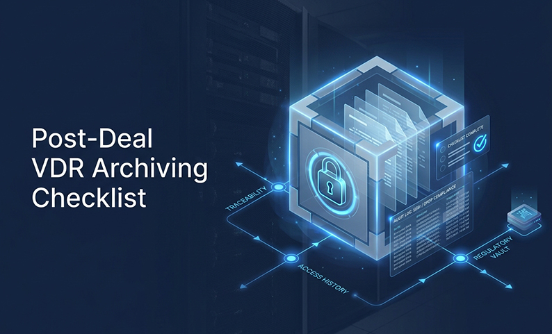 Post-Deal Compliance: A Checklist for Archiving VDR Data Under SEBI & DPDP Act Regulations
