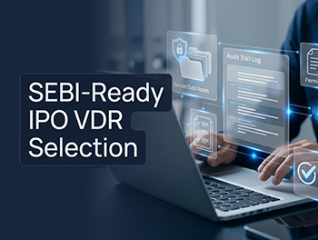 The Indian IPO VDR Selection Framework: Why Generic Checklists are Insufficient for SEBI Compliance