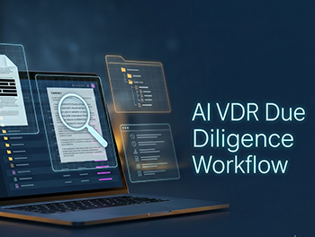 How AI in VDRs Accelerates Legal Due Diligence: A Guide to Automated Redaction and Clause Analysis