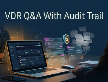A Lawyer’s Guide to VDR Q&A Modules: Replacing Email Chaos with a Defensible Audit Trail