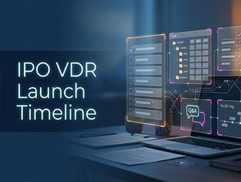 How Long It Takes to Launch a VDR for an IPO Mandate
