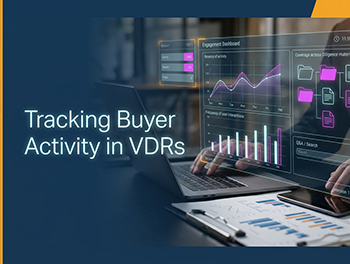 Buyer Engagement Analytics in a VDR: What Deal Teams Can Track