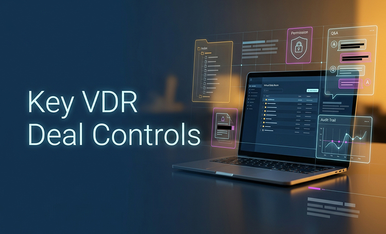 Top Deal Management Features to Look for in a VDR
